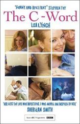 The C-Word.paperback,By :Lisa Lynch