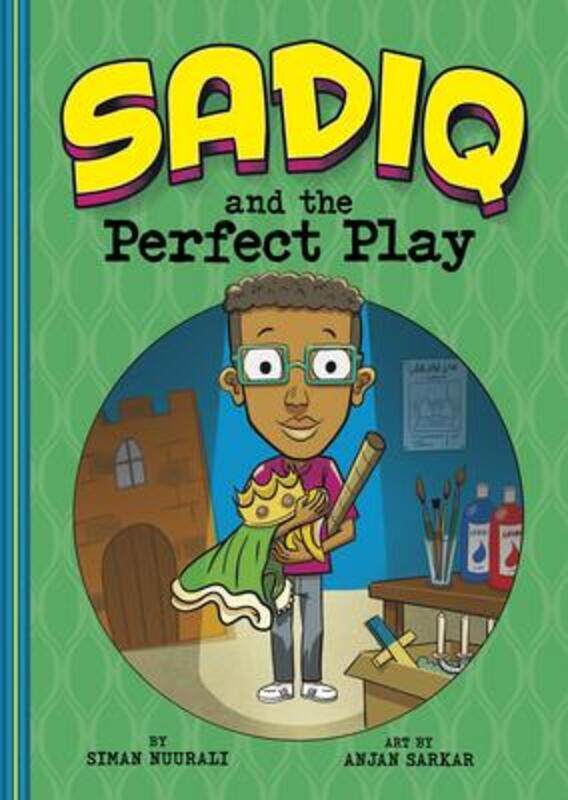 

Sadiq and the Perfect Play.paperback,By :Nuurali, Siman - Sarkar, Anjan