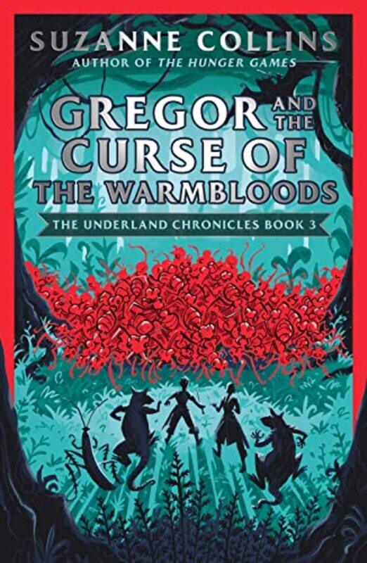 

Gregor and the Curse of the Warmbloods by Suzanne Collins-Paperback