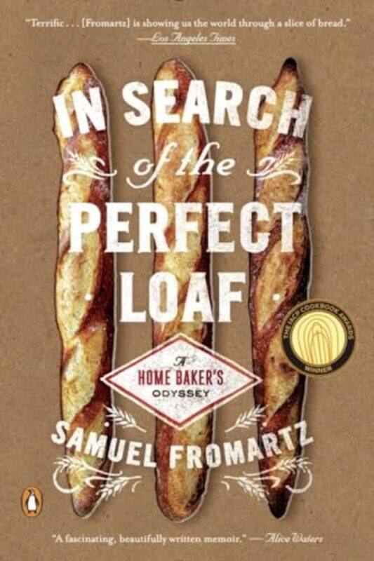 

In Search of the Perfect Loaf by Sole AnatroneJulia Heim-Paperback