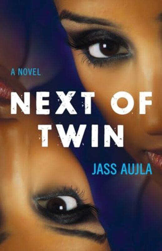 

Next Of Twin by Jass Aujla-Paperback