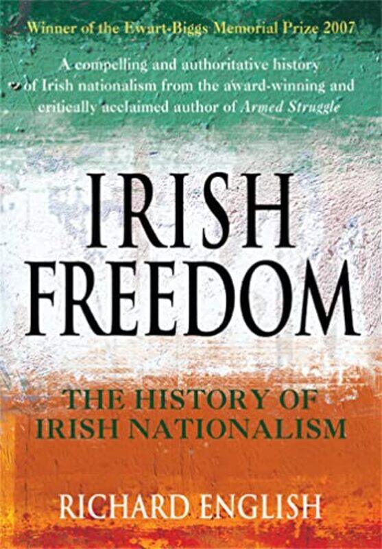 

Irish Freedom by Richard English-Paperback