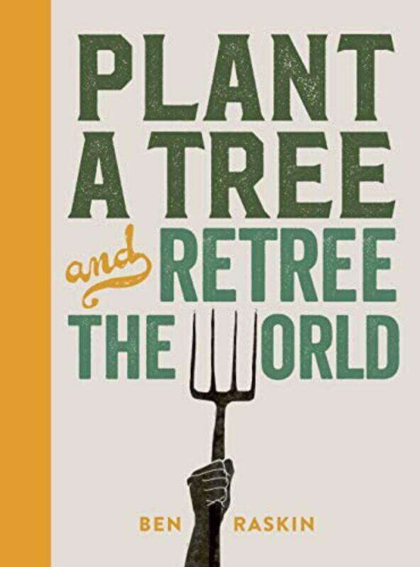 

Plant a Tree and Retree the World by Roland Chaplain-Hardcover