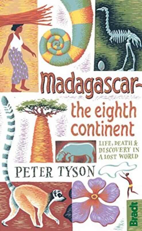 

Madagascar The Eighth Continent by Peter Tyson-Paperback