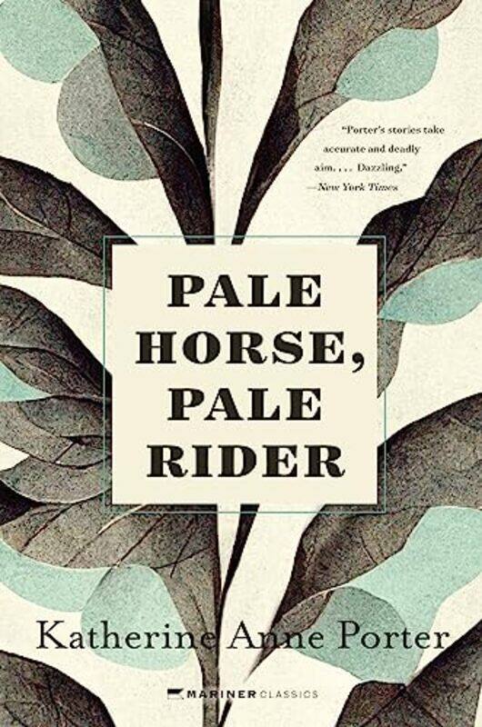 

Pale Horse Pale Rider by Katherine Anne Porter-Paperback