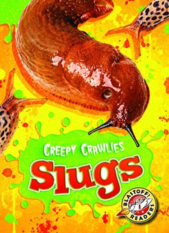 

Slugs by Megan Borgert-Spaniol-Hardcover
