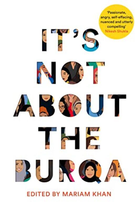 

Its Not About the Burqa by Mariam Khan-Paperback
