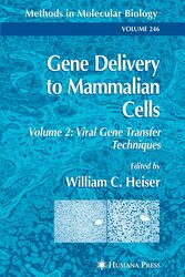 Gene Delivery to Mammalian Cells: Volume 2: Viral Gene Transfer Techniques