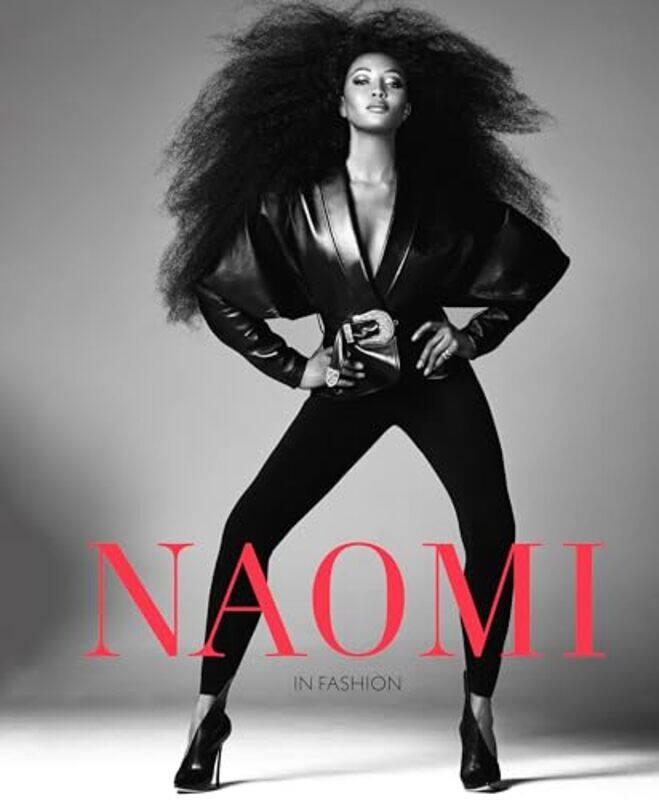 

Naomi In Fashion The Official Vanda Exhibition Book By Campbell, Naomi - Enninful, Edward - Stanfill, Sonnet - Murray, Elisabeth - Blanks, Tim - Checi