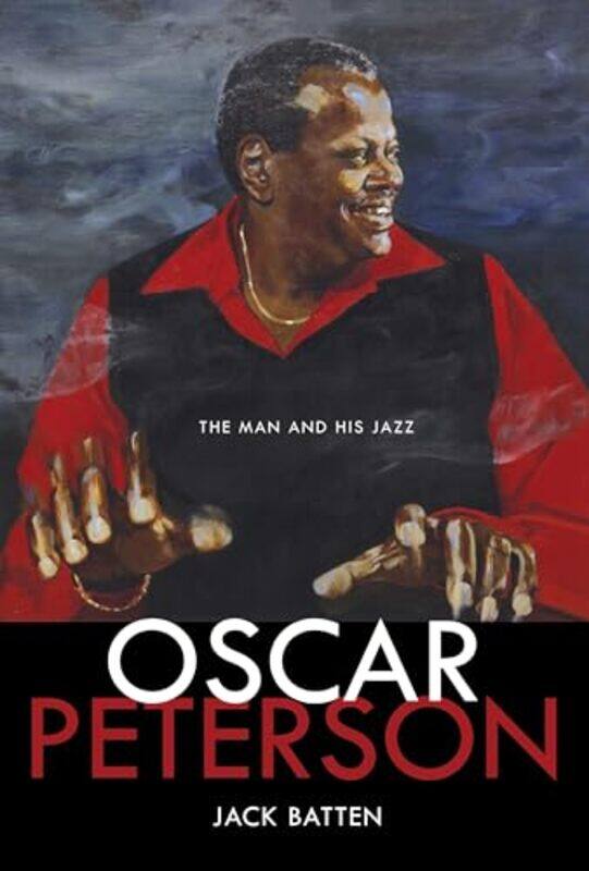 

Oscar Peterson by Jack Batten-Hardcover