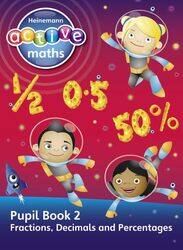 Heinemann Active Maths Second Level Exploring Number Pupil Book 2 Fractions Decimals and Percentages by Lynda KeithLynne McClurePeter GorrieAmy Sinclair-Paperback