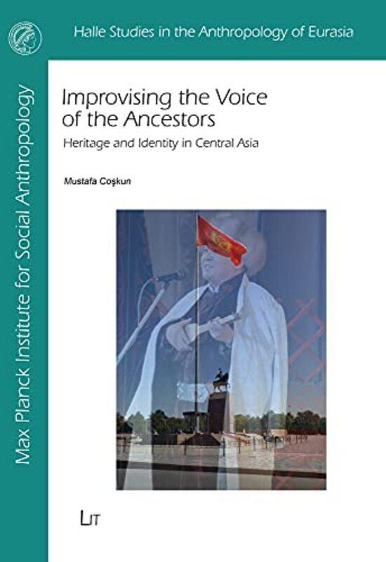 

Improvising The Voice Of The Ancestors by Mustafa Coskun-Paperback