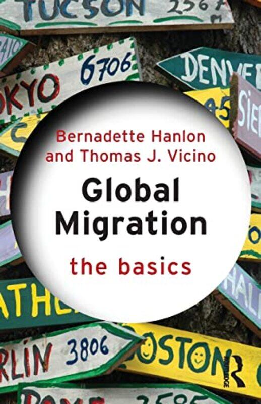 

Global Migration The Basics by Jean AdamsonBelinda Worsley-Paperback