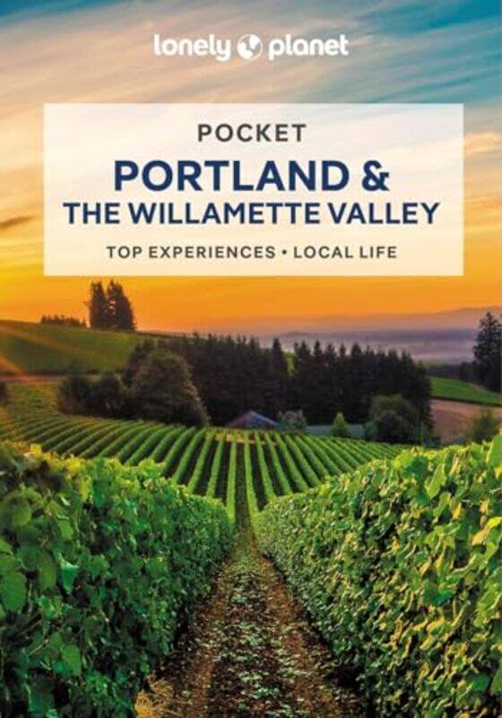

Lonely Planet Pocket Portland and the Willamette Valley by Lonely PlanetCeleste BrashMaSovaida Morgan-Paperback