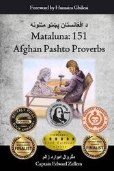 Mataluna 151 Afghan Pashto Proverbs by Ahmadzai Hares School Kabul Marefat High Ghilzai Humaira Paperback