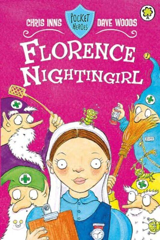 

Pocket Heroes Florence Nightingirl by Chris InnsDave Woods-Paperback