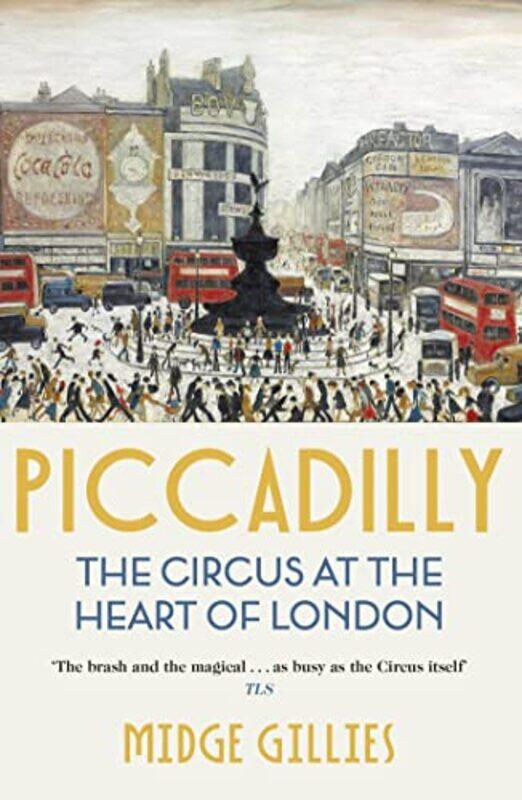 

Piccadilly by Midge Gillies-Paperback