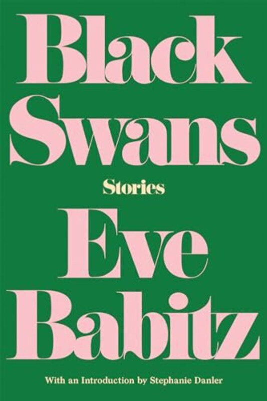 

Black Swans, Paperback Book, By: Babitz Eve