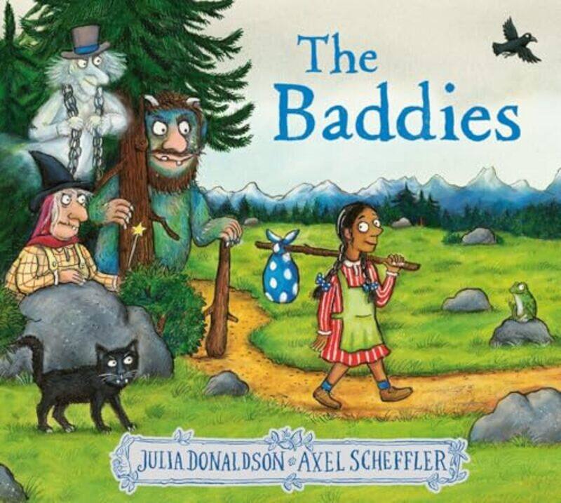 

The Baddies by Julia DonaldsonAxel Scheffler-Hardcover