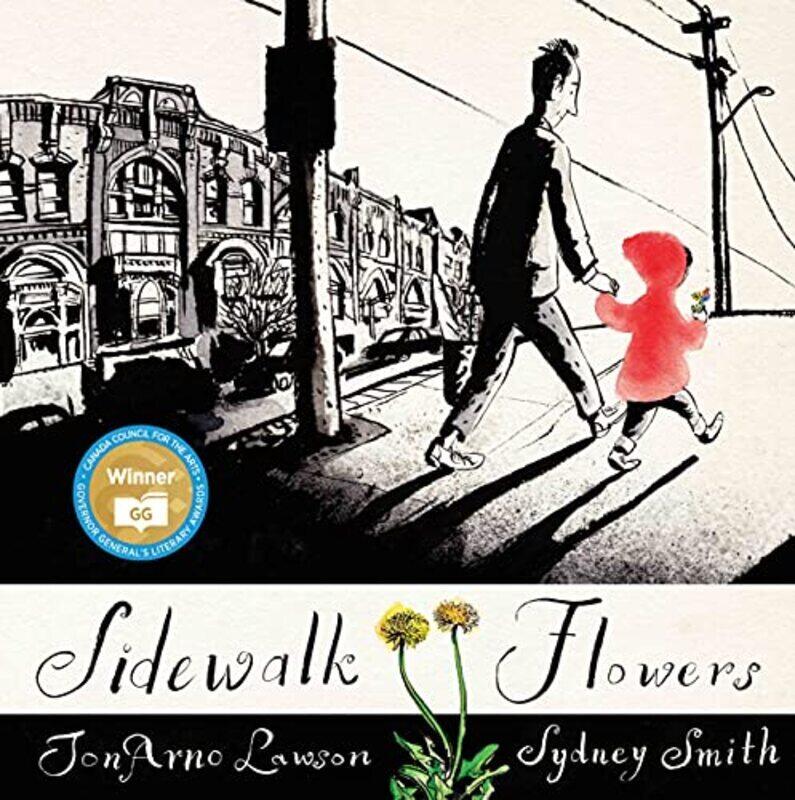 

Sidewalk Flowers , Hardcover by Lawson, Jonarno - Smith, Sydney (St Catharine's College Cambridge)