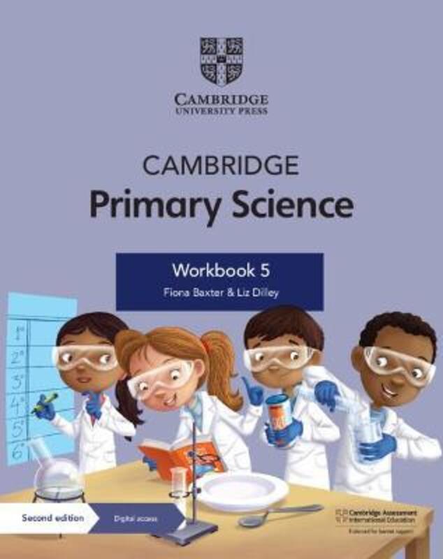 Cambridge Primary Science Workbook 5 with Digital Access (1 Year).paperback,By :Fiona Baxter; Liz Dilley