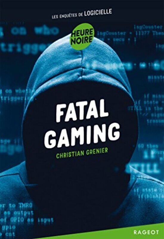 

Fatal gaming,Paperback,By:Christian Grenier