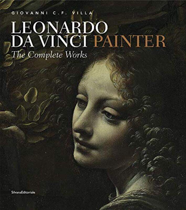 

Leonardo da Vinci Painter by Silvana Editoriale-Paperback