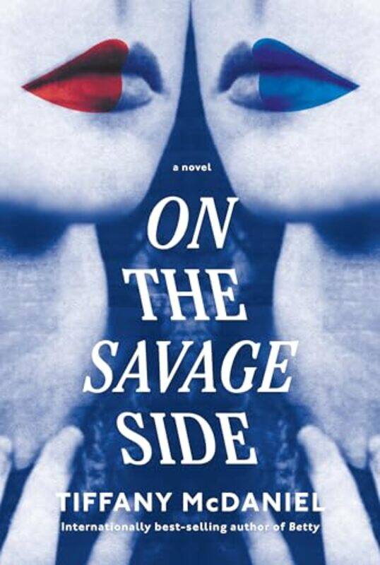 

On The Savage Side by Tiffany McDaniel-Paperback