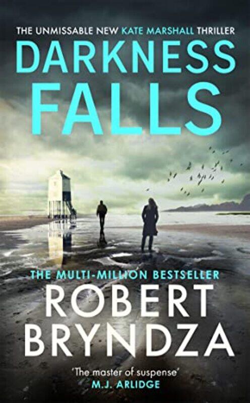 

Darkness Falls by Robert Bryndza-Hardcover