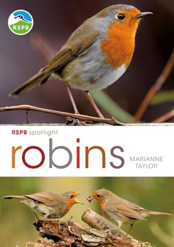 

Rspb Spotlight Robins by Marianne Taylor-Paperback