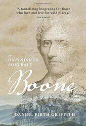 Boone by Daniel Firth Griffith-Hardcover