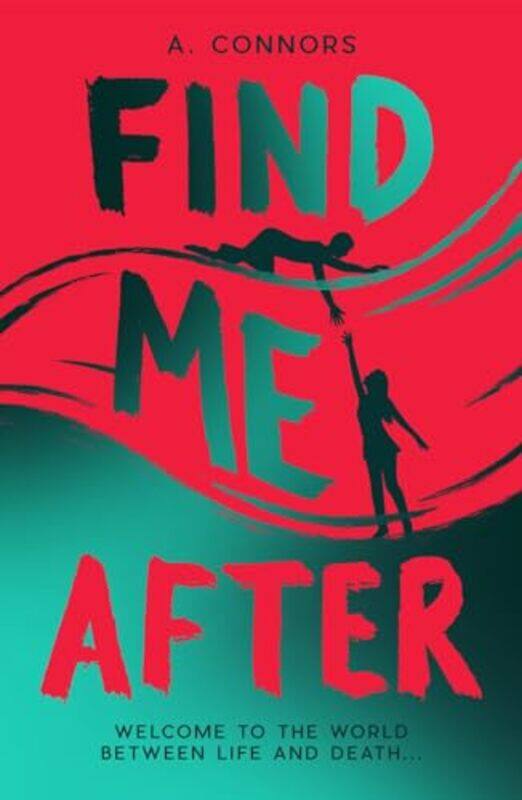 

Find Me After by A Connors-Paperback