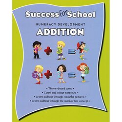 SUCCESS FOR SCHOOL BASIC ADDITION, Paperback Book, By: Parragon Publishing India