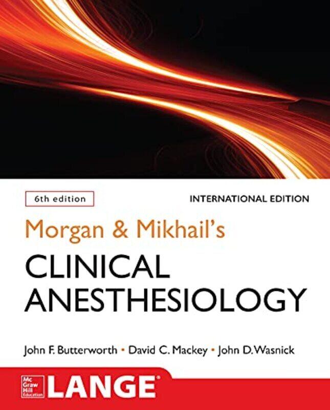 

Morgan& Mikhails Clinical Anesthesiology Paperback