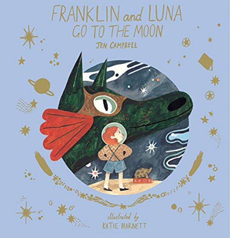 

Franklin and Luna Go to the Moon by Jen CampbellKatie Harnett-Hardcover