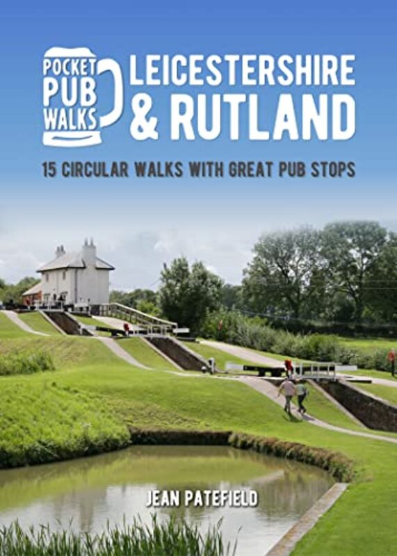 

Pocket Pub Walks Leicestershire and Rutland by Jean Patefield-Paperback