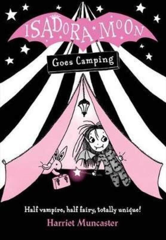 

Isadora Moon Goes Camping,Paperback, By:Muncaster Harriet