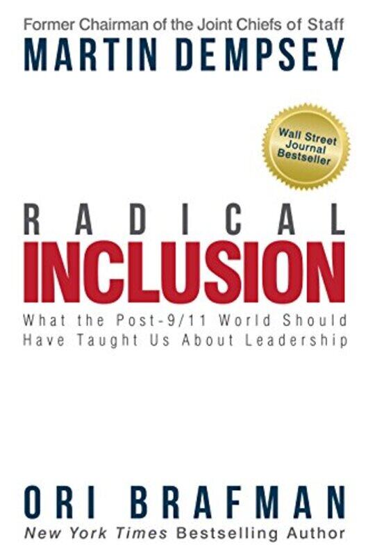 

Radical Inclusion by Martin DempseyOri Brafman-Hardcover