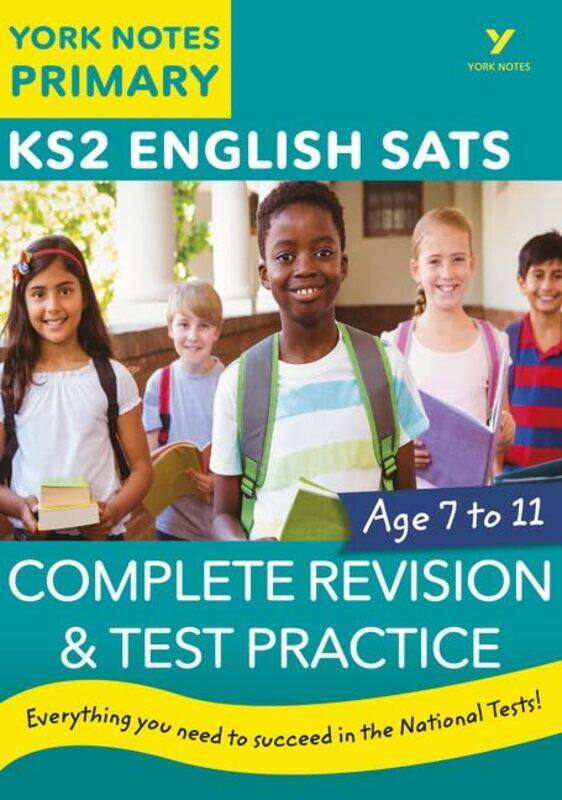 

English SATs Complete Revision and Test Practice York Notes for KS2 catch up revise and be ready for the 2025 and 2026 exams by Asgeir Falch-EriksenKa