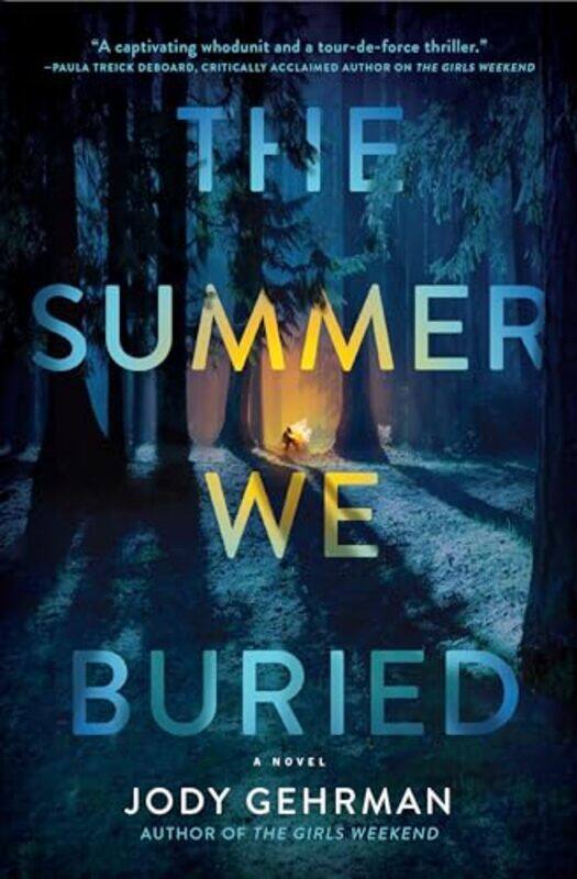 

The Summer We Buried by Jody Gehrman-Hardcover