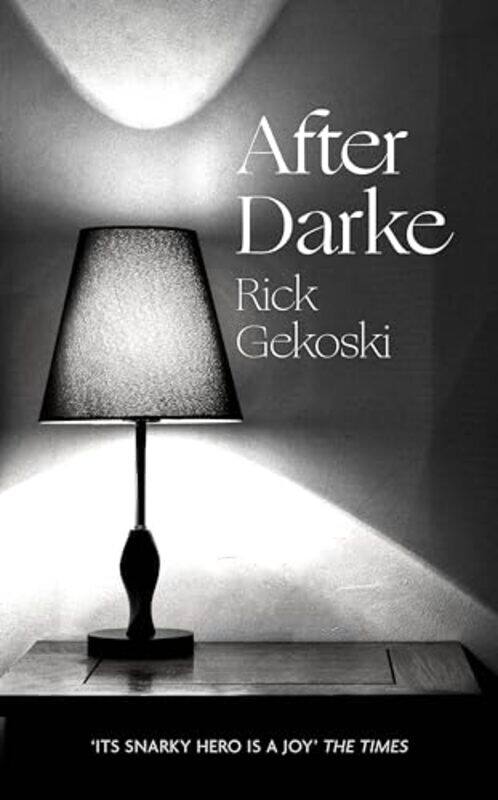 

After Darke by Rick Gekoski-Hardcover