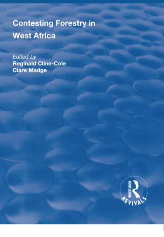 

Contesting Forestry in West Africa by Fabienne GallonAdeline GaudelCeline Himber-Paperback