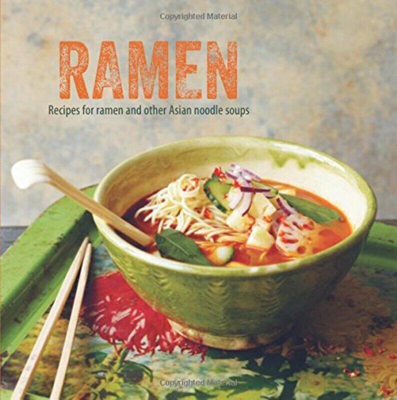 

Ramen: Recipes for Ramen and Other Asian Noodle Soups, Hardcover Book, By: Ryland Peters & Small