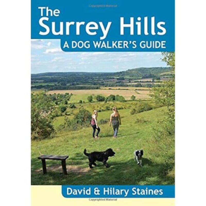 

The Surrey Hills A Dog Walkers Guide 20 Dog Walks by Robert Buck-Paperback