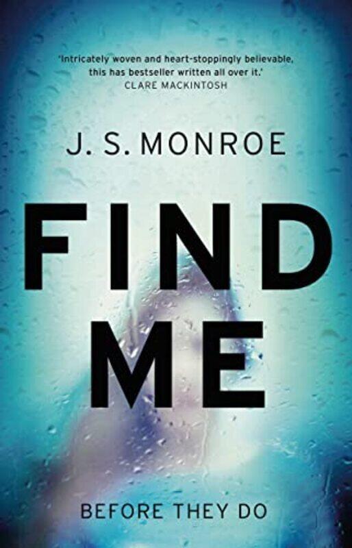 

Find Me By Monroe, J. S. Paperback