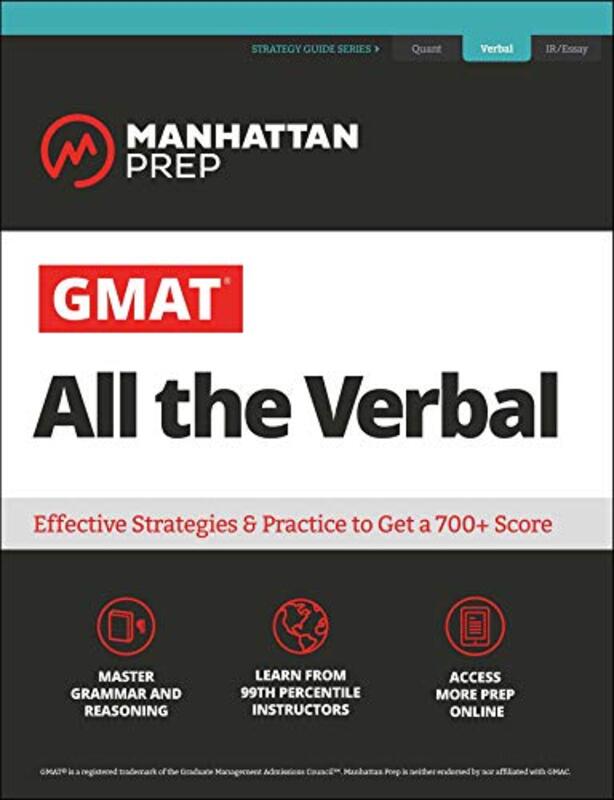 GMAT All the Verbal: The definitive guide to the verbal section of the GMAT Paperback by Manhattan Prep