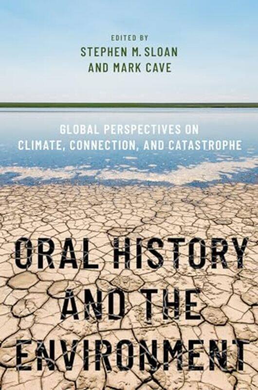 

Oral History And The Environment By Stephen M. Director...Paperback