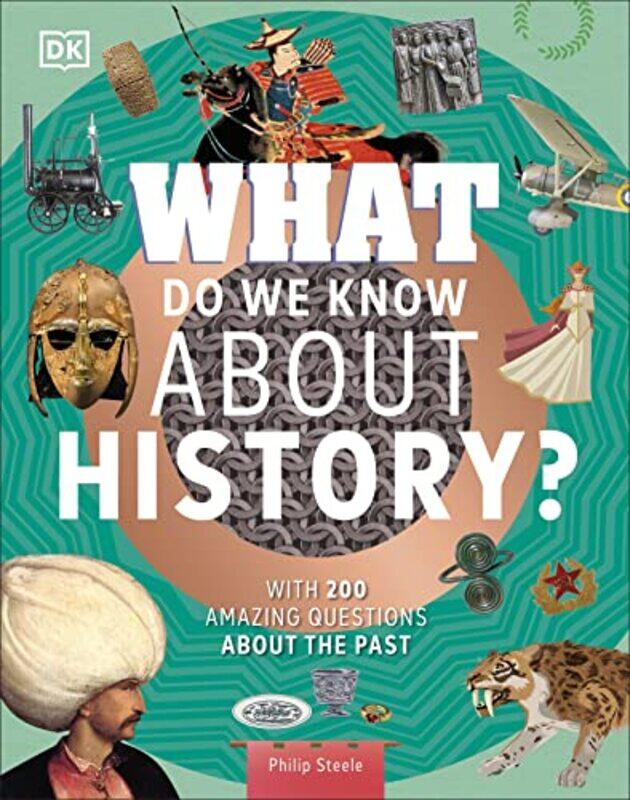 

What Do We Know About History by Philip Steele-Hardcover