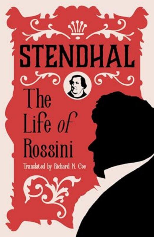 

The Life of Rossini by StendhalRichard N Coe-Paperback