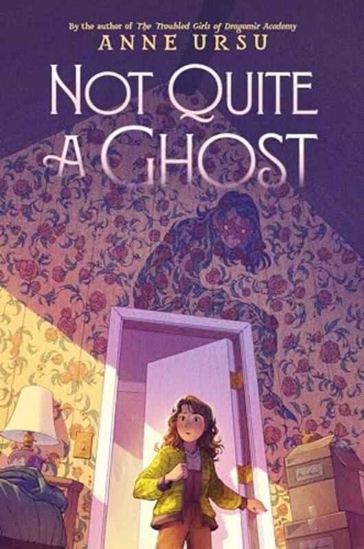 

Not Quite A Ghost By Ursu Anne - Hardcover